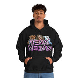 Team MEGAN Hoodie