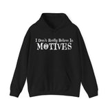 Motives Hoodie